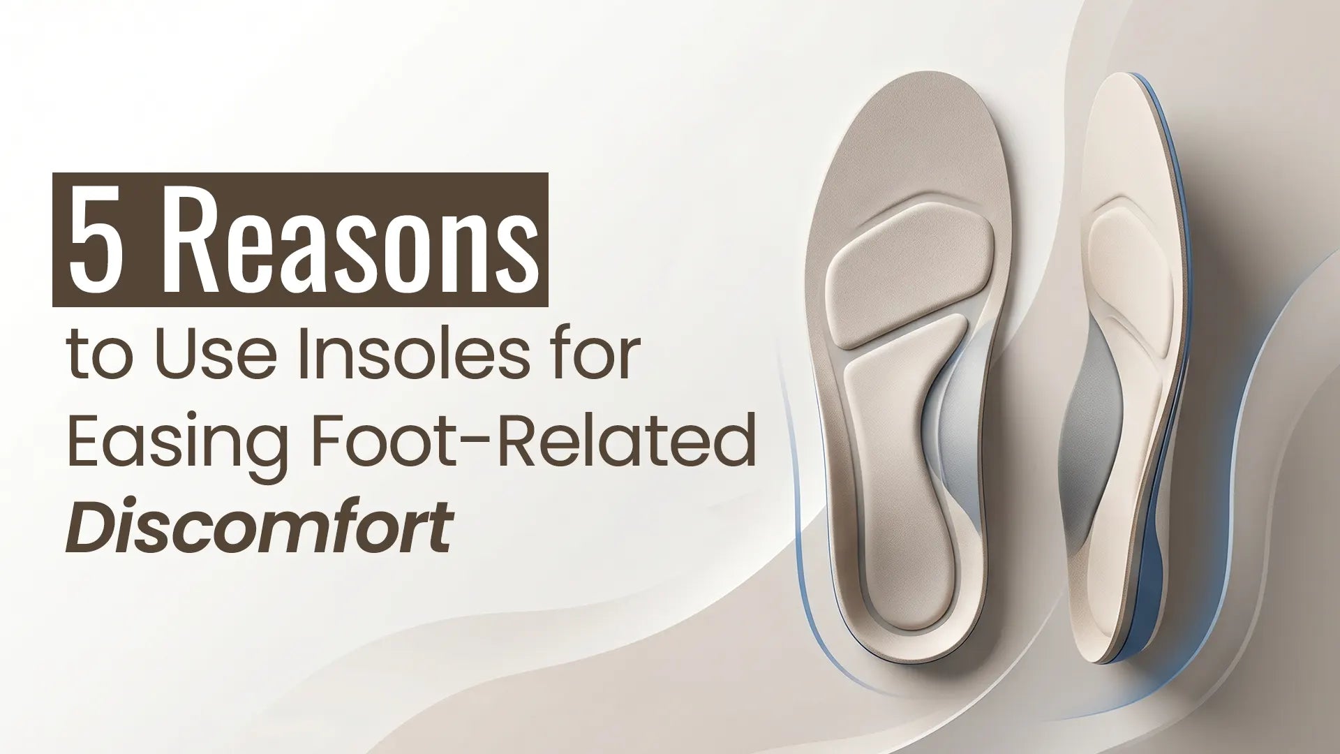 Insoles